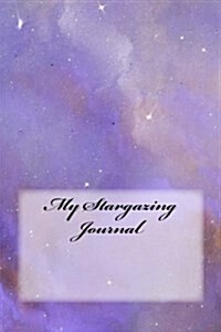 My Stargazing Journal (Paperback)