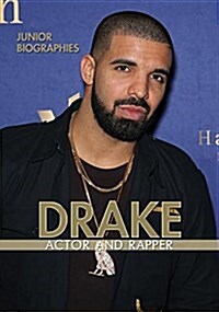 Drake: Actor and Rapper (Paperback)