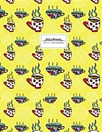 Journal - 8.5 X 11 Lined Notebook: Large, Ruled, 110 Pages, Yellow Teacups (Paperback)