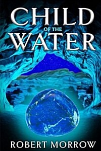 Child of the Water (Paperback)