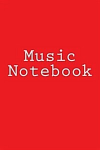 Music Notebook: Music Journal, Stave Notebook (Paperback)