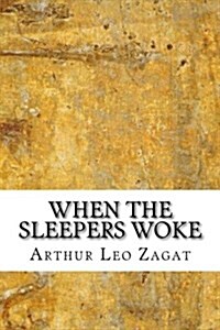 When the Sleepers Woke (Paperback)
