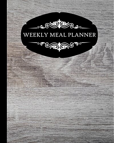Weekly Meal Planner: Meal Planner with Grocery List, 8x10 and 110page, 52 Week for Record Softback, (Food Planner) Vol.7: Meal Planner (Paperback)
