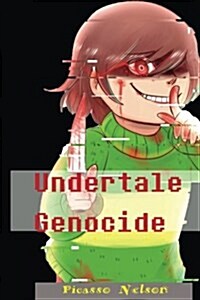 Undertale Genocide (Paperback)