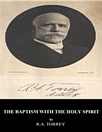 The Baptism with the Holy Spirit (Paperback)