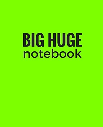 Big Huge Notebook (820 Pages): Kiwi Green, Extra Large Blank Page Draw and Write Journal, Notebook, Diary (Paperback)