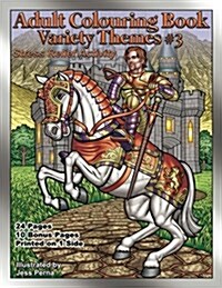 Adult Colouring Book Variety Themes #3: Stress Relief Activity (Paperback)