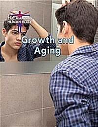 Growth and Aging (Paperback)