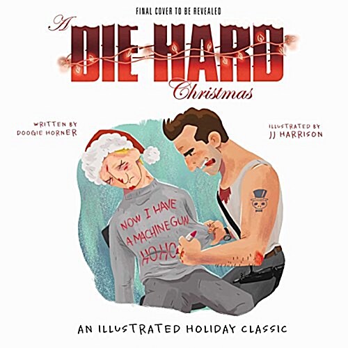 An Illustrated Die Hard Christmas (Hardcover)