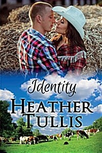 Identity: Love in Juniper Ridge (Paperback)