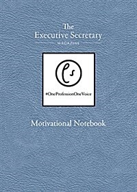 The Executive Secretary Motivational Notebook (Hardcover)