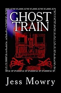 Ghost Train (Paperback)