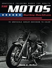 The Motos Harley: Harley Davidson Coloring Book (Paperback)