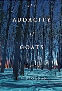 The Audacity of Goats: A Novel Volume 2 (Paperback)