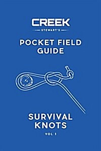 Pocket Field Guide: Survival Knots Vol I (Paperback)