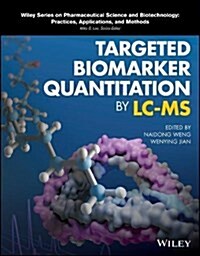 Targeted Biomarker Quantitation by LC-MS (Hardcover)