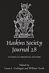 The Haskins Society Journal 28 : 2016. Studies in Medieval History (Hardcover)