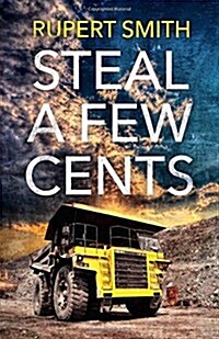 Steal a Few Cents (Paperback)