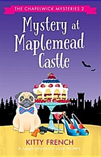 Mystery at Maplemead Castle: A Laugh-Till-You-Cry Cozy Mystery (Paperback)