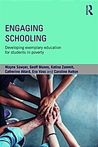 Engaging Schooling : Developing Exemplary Education for Students in Poverty (Paperback)