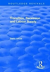 Transition, Recession and Labour Supply (Hardcover)