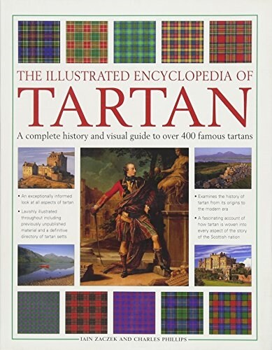 Illustrated Encyclopedia of Tartan (Paperback)