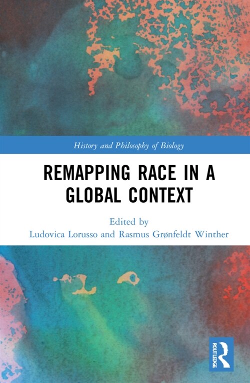 Remapping Race in a Global Context (Hardcover)