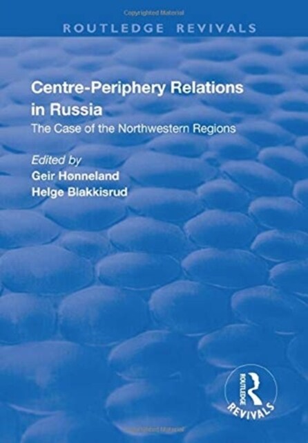 Centre-periphery Relations in Russia (Hardcover)