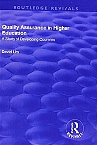 Quality Assurance in Higher Education : A Study of Developing Countries (Hardcover)