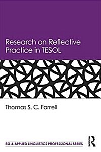 Research on Reflective Practice in TESOL (Paperback)