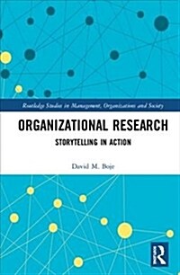 Organizational Research : Storytelling in Action (Hardcover)