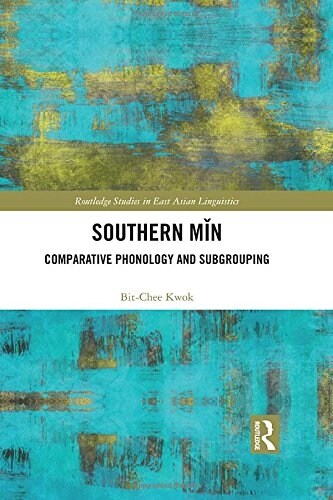 Southern Min : Comparative Phonology and Subgrouping (Hardcover)