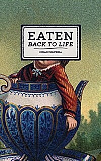 Eaten Back to Life (Paperback)