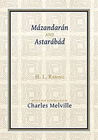 Mazandaran and Astarabad (Paperback)