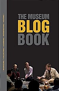 The Museum Blog Book (Paperback)