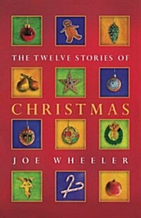 The Twelve Stories of Christmas (Paperback)