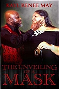 The Unveiling of a Mask (Paperback)