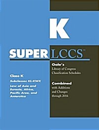 SUPERLCCS: Class K: Subclasses Kl-Kwx: Law of Asia and Eurasoa, Africa, Pacific Area, and Antarctica (Paperback)