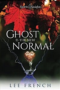 Ghost Is the New Normal (Paperback)