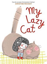 My Lazy Cat (Hardcover)