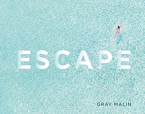 Escape: Photographs (Hardcover)