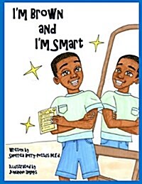 Im Brown and Im Smart (Paperback)