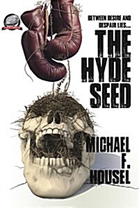 The Hyde Seed (Paperback)