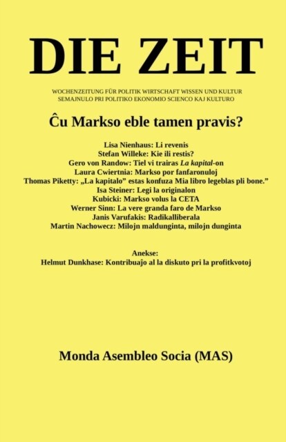 Ĉu Markso Eble Tamen Pravis?: Lisa Nienhaus; Stefan Willeke; Gero Von Randow; Laura Cwiertnia; Thomas Piketty; ISA Steiner; Kubicki; Werner Sinn; (Paperback)