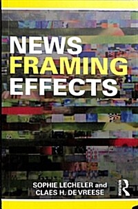 News Framing Effects (Paperback)