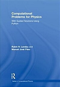 Computational Problems for Physics : With Guided Solutions Using Python (Hardcover)