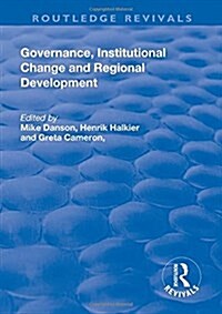 Governance, Institutional Change and Regional Development (Hardcover)