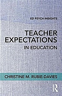 Teacher Expectations in Education (Paperback)