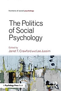 Politics of Social Psychology (Paperback)