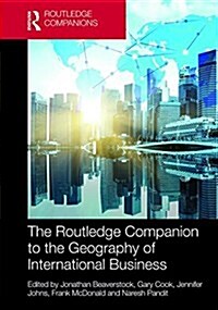 The Routledge Companion to the Geography of International Business (Hardcover)